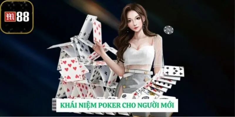 Poker trực tuyến luật chơi cụ thể